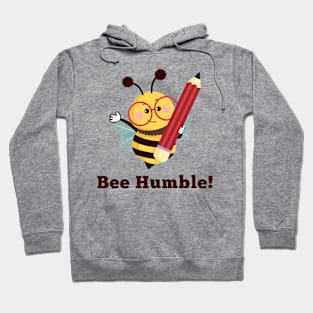 Bee Humble Hoodie